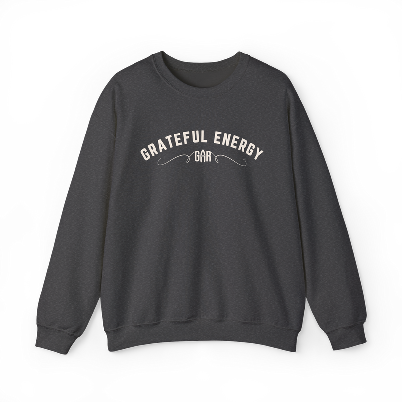Grateful Energy Premium Burn Sweatshirt