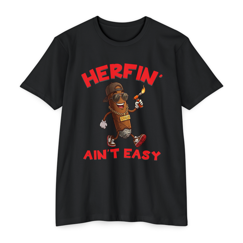 Herfin' Ain't Easy T-Shirt