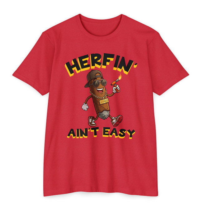 Herfin' Ain't Easy T-Shirt