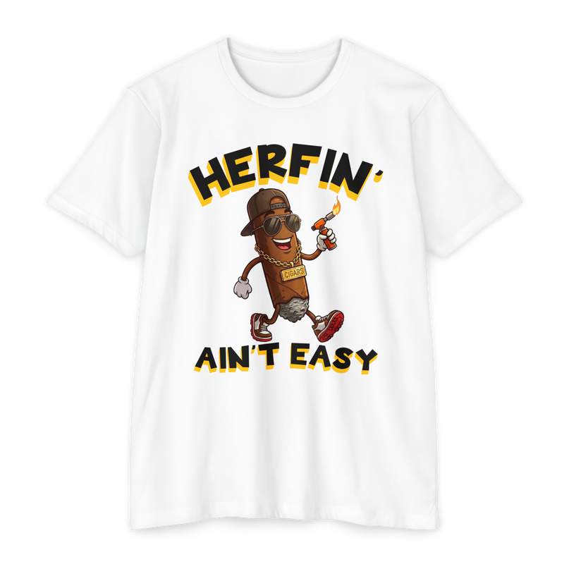 Herfin' Ain't Easy T-Shirt