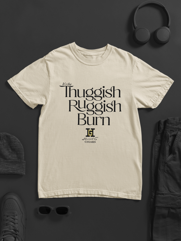 Sand T-Shirt with Thuggish Ruggish Burn on front cigar. lifestyle apparel Gar Gear 