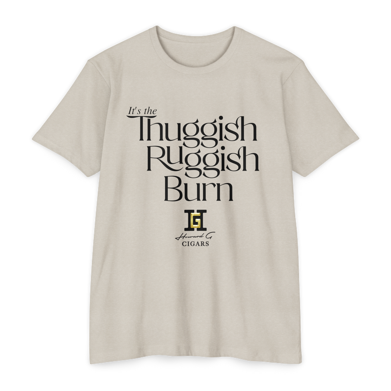 Sand T-Shirt with the words Thuggish Ruggish Burn in black on the front with a Howard G Cigars Logo