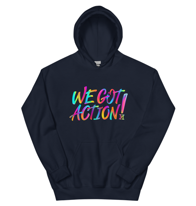 Navy Blue hoodie with colorful 'WE GOT ACTION!' text.