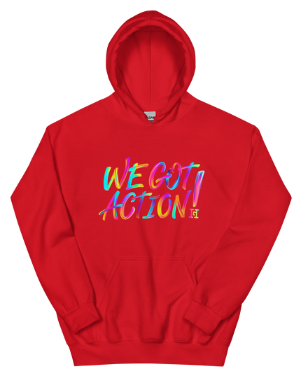 Red hoodie with colorful 'WE GOT ACTION!' text.