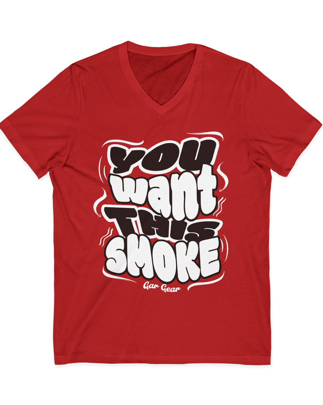 You Want This Smoke '25 T-Shirt