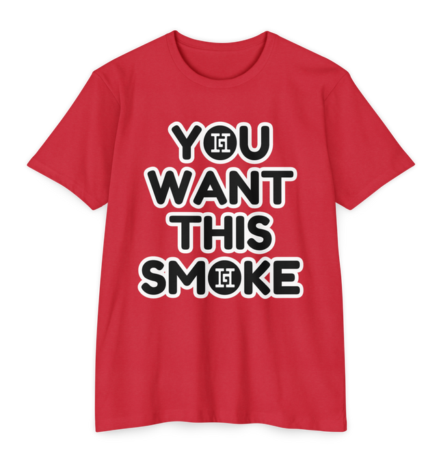 You Want This Smoke '23 T-Shirt