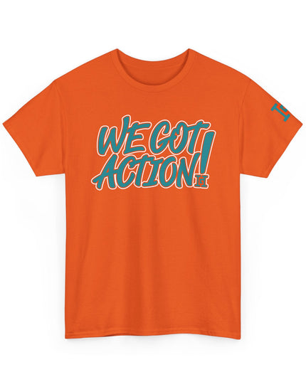 Gar Gear WE GOT ACTION! Drop #95 Orange crew neck t-shirt – front view